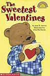 Sweetest Valentines, The (level 1) (Hello Reader Level 1)