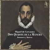Miguel de Cervantes, Don Quijote de la Mancha: Romances y Músicas [Hybrid SACD]