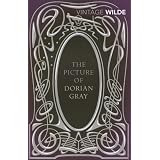 The Picture of Dorian Gray (Vintage Classics)by Oscar Wilde