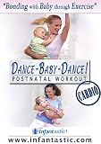Infantastic DANCE-BABY-DANCE! Cardio Postnatal Workout [VHS]