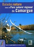 Balades nature dans le Parc naturel r�gional de Camargue