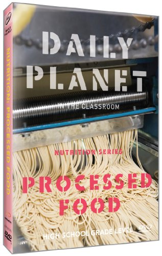 Daily Planet: Processed Food
