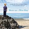 Born on a Blue Day: A Memoir