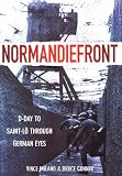 Normandiefront: D-Day to Saint-Lo Through German Eyes