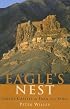 The Eagle's Nest: Ismaili Castles in Iran and Syria (Ismaili Heritage)
