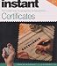 Instant Certificates