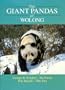 The Giant Pandas of Wolong