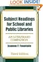 Subject Headings for School and Public Libraries: An LCSH/Sears Companion