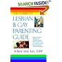 The Complete Lesbian and Gay Parenting Guide