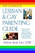 The Complete Lesbian and Gay Parenting Guide