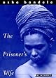 The Prisoner's Wife : A Memoir
