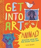 Get into art. Animals