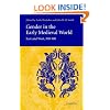 Gender in the Early Medieval World: East and West, 300-900