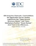 IBM Acquires Gluecode, Commoditizes the Application Server Market, Legitimizes the 