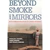 Beyond Smoke and Mirrors: Mexican Immigration in an Era of Economic Integration
