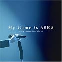 ASKA Concert Tour 05>>06 My Game is ASKA [DVD]