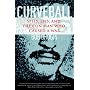 Curveball: Spies, Lies, and the Con Man Who Caused a War