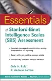 Essentials of Stanford-Binet Intelligence Scales (SB5) Assessment (Essentials of Psychological Assessment)