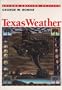 Texas Weather: Second Edition, Revised