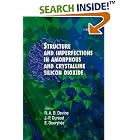 Click here to buy Structure and Imperfections in Amorphous and Crystalline Silicon Dioxide by  R. A. B. Devine, J.-P. Duraud, and E. Dooryhée.