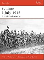 Somme 1 July 1916: Tragedy and Triumph (Campaign)