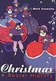 Christmas: A Social History