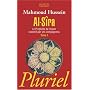 Al-S�ra : Le Proph�te de l'Islam racont� par ses compagnons