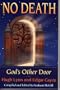 No Death: God's Other Door