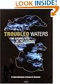 Troubled Waters: The Geopolitics of the Caspian Region