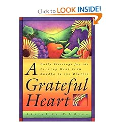 A Grateful Heart: Daily Blessings for the Evening Meal from Buddha to the Beatles