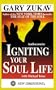 Igniting Your Soul Life (New Dimensions)