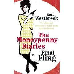 Final Fling: The Moneypenny Diaries