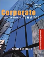 Corporate Finance: Theory and Practice (Wiley Series in Finance)