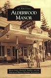 Alderwood Manor (WA) (Images of America) Alderwood Manor (WA) (Images of America)