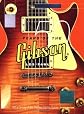 50 Years of the Gibson Les Paul: Half a Century of the Greatest Electric Guitars