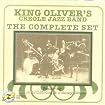King Oliver's Creole Jazz Band: The Complete Set