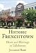 Historic Frenchtown, Heart and Heritage in Tallahasse Historic Frenchtown, Heart and Heritage in Tallahasse
