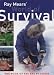 Books : Ray Mears' World of Survival