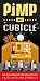 Pimp My Cubicle: Take Your Workspace from Boring to Bling! by Reverend Smoothello G. Debaclous