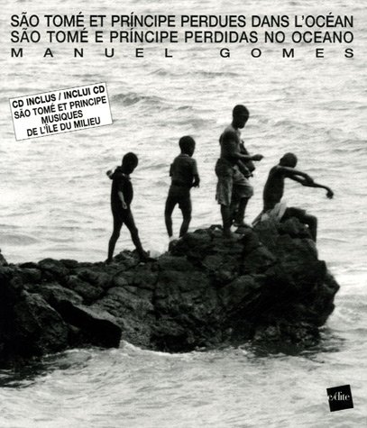 City Travel Guides Discounted  Used : Sao Tomé et Principe perdues dans l'océan : Sao Tomé e Principe perdidas no oceano (1CD audio)