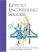 Keys to Engineering Success by Jill S. Tietjen ISBN 0130304824