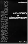 Adolescence et d�senchantement