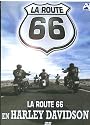 La route 66 en Harley Davidson