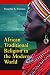 African Traditional Religion in the Modern World: An Introduction