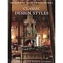 Classic Design Styles: Period Living for Today's Interiors