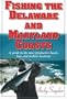 Fishing the Delaware and Maryland Coasts