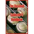 Baseball Autograph Collectors Handbook by Jack Smalling