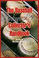 Baseball Autograph Collectors Handbook