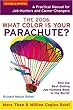 What Color Is Your Parachute?  2006: A Practical Manual for Job-Hunters and Career-Changers