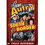 Gene Autry Collection - South of the Border